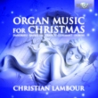 Organ Music for Christmas : Christian Lambour(Org)