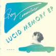 Lucid Memory Ep