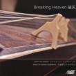 Breaking Heaven-for Japanese Instruments: �R������(�ڔ�)���V�O��(�O����)Aura-j Etc