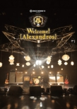 SPACE SHOWER TV presents Welcome! [Alexandros] (DVD)
