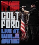 Crank It Up! Colt Ford Live At Wild Adventures