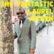 Fantastic Laurel Aitken (Bonus Tracks)