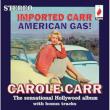 Imported Carr American Gas!