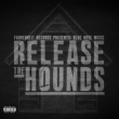 Release The Hounds