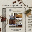 n粏: French Harpsichord Music-l.couperin, Rameau, A.forqueray