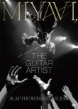 Miyavi, The Guitar Artist-slap The World Tour 2014-