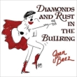 Diamonds & Rust In The Bullring
