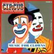 Sounds Of The Circus: Music For Clowns