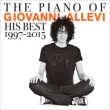 The Piano of Giovanni Allevi His Best 1997-2015