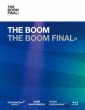 THE BOOM FINAL (3Blu-ray)【初回限定盤】