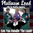 Life Is Pretty Heavy Can You Handle The Load
