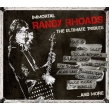 Immortal Randy Rhodes: The Ultimate Tribute