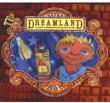Dreamland: Songs For Sleepyheads Big And Small