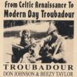 From Celtic Renaissance To Modern Day Troubadour