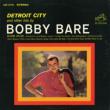 Detroit City & Other Hits By Bobby Bare