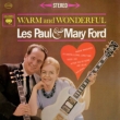 Les Paul & Mary Ford : Warm and Wonderful