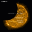 Darkness in Light, Ignite : P.Kuusisto(Vn)Lintu / Finnish Radio Symphony Orchestra (Hybrid)