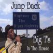 Jump Back Big T' s In The House