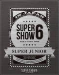 SUPER JUNIOR WORLD TOUR SUPER SHOW6 in JAPAN [First Press Limited Edition] (2Blu-ray)