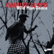 Wild Man Dance: Live At Wroclaw Philharmonic