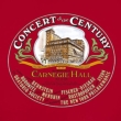 Concert of the Century -85th Anniversary of Carnegie Hall : Horowitz, Stern, Rostropovich, F-Dieskau, Menuhin, Bernstein etc (2CD)