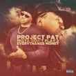 Mista Don' t Play 2: Everythangs Money
