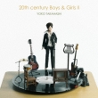 20th Century Boys & Girls 2