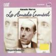 La Amada Inmovil (The Immobile Loved One)
