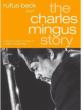 Charles Mingus Story-gel