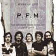 River Of Life: Manticore Years Anthology 1973-1977