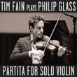 Partita for Solo Violin : Tim Fain