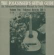 Folksinger' s Guitar Guide Vol.2: An Instruction