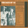 Days Of ' 49: Songs Of The Gold Rush