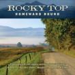 Rocky Top: Homeward Bound