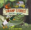 Swamp Stories: Gator Tales