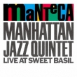 Manteca/Manhattan Jazz Quintet Live At Sweet Basil