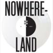 Nowhereland