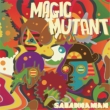MAGIC MUTANT