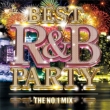 Best R&B Party -The No.1 Mix-