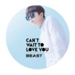 CAN' T WAIT TO LOVE YOU [Jun-hyung Ver.Limited Edition]