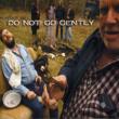 Do Not Go Gently