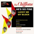 Chiffons -Hefs So Fine (WPbg)