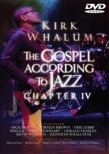Gospel According To Jazz Chapter IV