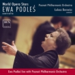 World Opera Stars: Ewa Podles(A)Borowicz / Poznan Po
