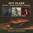 Guy Clark / South Coast Of Texas / Better Days