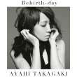 Rebirth-day (Limited Edition, CD+DVD)