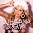 Dj Havana Brown Club Mix -Best Mega Hits -
