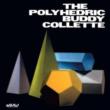 Polyhedric Buddy Collette