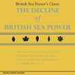 The Decline Of British Sea Power (+DVD)