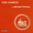 This Church: Finnissy / Ixion Richard Jackson Jane Money Etc